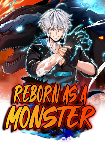 Reborn as a monster