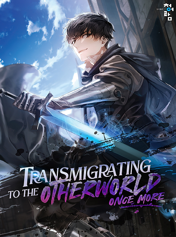Transmigrating to the Otherworld Once More