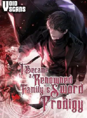 I Became a Renowned Family’s Sword Prodigy