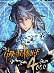 The Great Mage Returns After 4000 Years