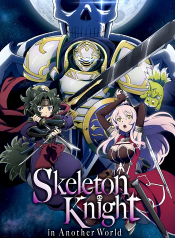Gaikotsu Kishi-sama Tadaima Isekai e Odekakechuu