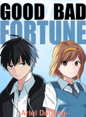 Good Bad Fortune