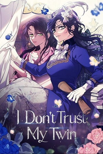 I Don’t Trust My Twin