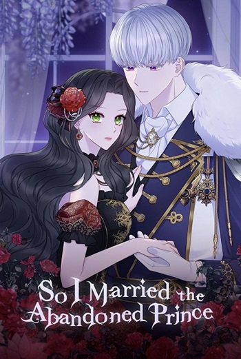 So I Married An Abandoned Crown Prince ย้อนเวลากลับมาปกป้องสามีผู้แสนดี
