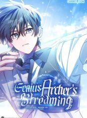 Genius Archer’s Streaming