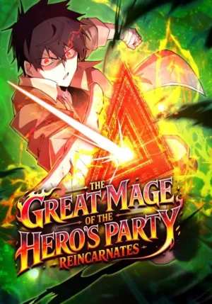 Reincarnation of the Hero Party’s Grand Mage